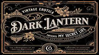 dark lantern presents erotic confessions of a victorian gentleman